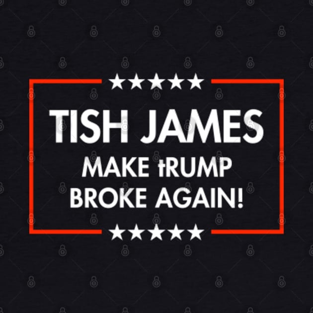 Tish James - Make tRUMP Broke Again by skittlemypony